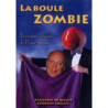 MAGIC-LANDES - DVD Boule Zombie